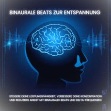 binaurale beats zur entspannung (audiolibro)-4069829257787