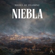 niebla - audiolibro (audiolibro)-miguel de unamuno-audiolibros clasicos-audiolibros de clasicos-4069829312387
