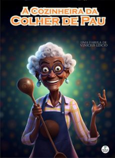 a cozinheira da colher de pau (ebook)-vinícius léscio-4099995101287