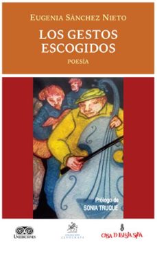 los gestos escogidos (ebook)-eugenia sánchez nieto-4099995594287