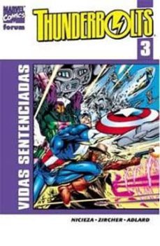 thunderbolts (vol. 2) nº 3: vidas sentenciadas-fabian nicieza-8432715006787