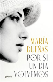 por si un día volvemos (ejemplar firmado por la autora)-maria dueñas-8432715184287
