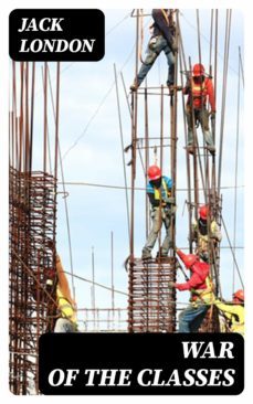 war of the classes (ebook)-jack london-8596547313687