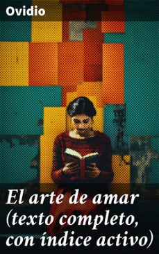 el arte de amar (texto completo, con indice activo) (ebook)- ovidio-8596547777687