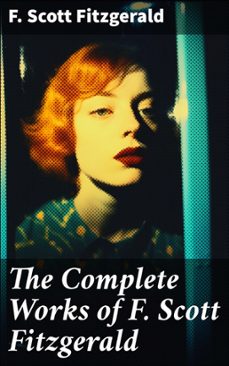 the complete works of f. scott fitzgerald (ebook)-f. scott fitzgerald-8596547794387