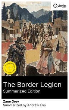 the border legion (summarized edition) (ebook)-zane grey-8596547878087