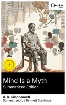 mind is a myth (summarized edition) (ebook)-u. g. krishnamurti-8596547879787