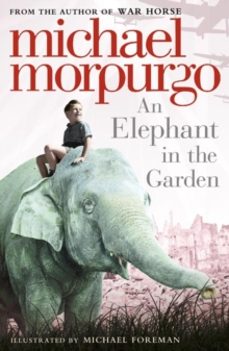 an elephant in the garden-michael morpurgo-9780007339587