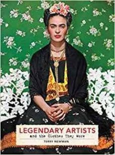 legendary artists and the clothes they wore-terry newman-9780062844187