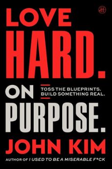 love hard on purpose-john kim-9780063442887