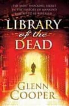 library of the dead-glenn cooper-9780099536987