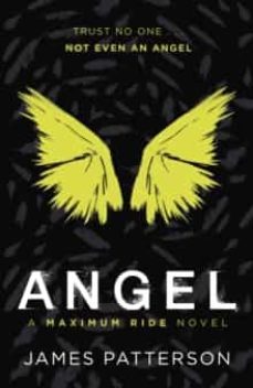 angel: a maximum ride novel (maximum ride 7)-9780099543787