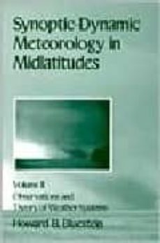 synoptic-dynamic meteorology in midlatitudes: observations and th eory of weather systems-9780195062687