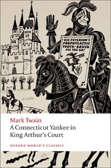 a connecticut yankee in king arthur's court-mark twain-9780199540587