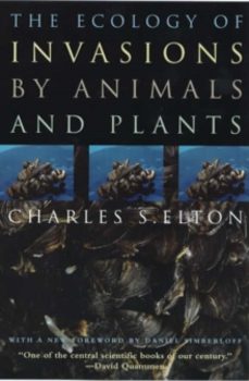 the ecology of invasions by animals and plants-charles s. elton-9780226206387