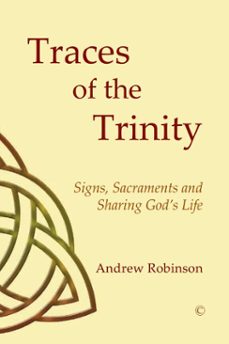 traces of the trinity (ebook)-andrew robinson-9780227902387