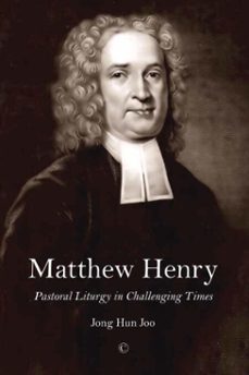 matthew henry (ebook)-jong hun joo-9780227906187