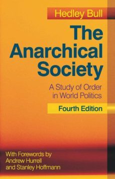 the anarchical society: a study of order in world politics-hedley bull-9780230393387