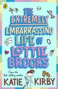 the extremely embarrassing life of lottie brooks-9780241460887