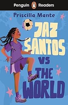 jaz santos vs. the world (penguin readers) level 3-9780241636787