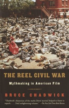 the reel civil war (ebook)-bruce chadwick-9780307490087