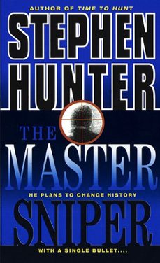 the master sniper-stephen hunter-9780307762887