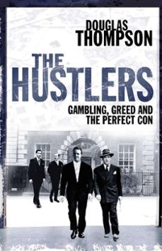 the hustlers-douglas thompson-9780330538787