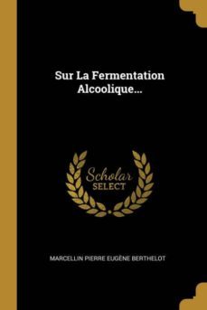 sur la fermentation alcoolique-9780341500087