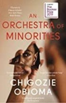 orchestra of minorities-chigozie obioma-9780349143187