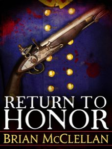 return to honour (ebook)-brian mcclellan-9780356505787