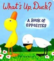 what s up, duck?: a book of opposites-tad hills-9780375847387
