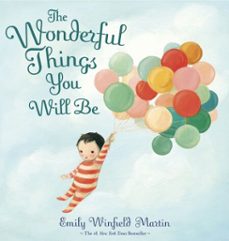 the wonderful things you will be (ebook)-emily winfield martin-9780375982187