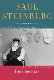 saul steinberg (ebook)-deirdre bair-9780385534987