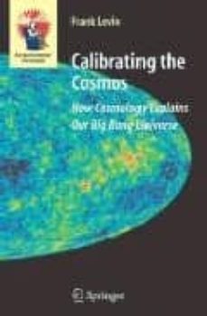 calibrating the cosmos-frank levin-9780387307787
