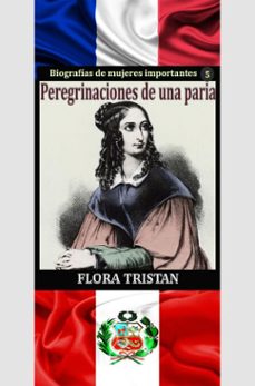peregrinaciones de una paria (ebook)-flora tristan-9780463726587