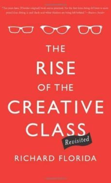 the rise of the creative class - revisited-richard florida-9780465042487