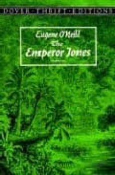 the emperor jones-eugene o neill-9780486292687