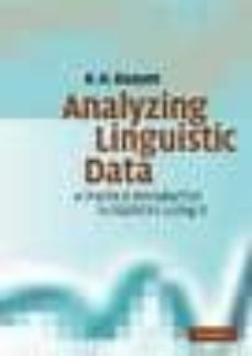 analyzing linguistic data: a practical introduction to statistics using r-r.harald baayen-9780521709187