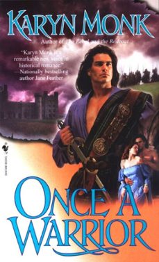 once a warrior (ebook)-karyn monk-9780553903287