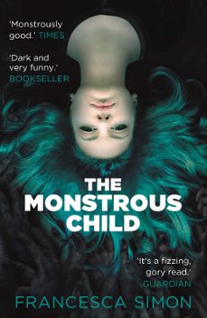 the monstrous child (ebook)-francesca simon-9780571330287