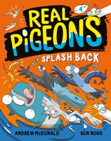 real pigeons splash back (book 4) (ebook)-andrew mcdonald-9780593427187