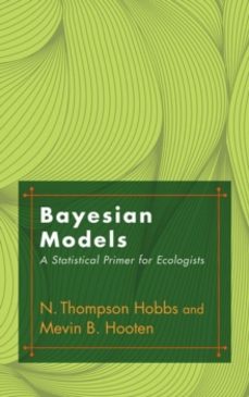 bayesian models-mevin b. hooten-9780691159287
