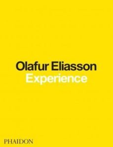 olafur eliasson: experience-olafur eliasson-9780714877587