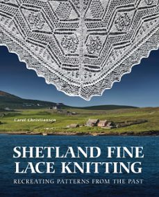 shetland fine lace knitting (ebook)-carol christiansen-9780719842887