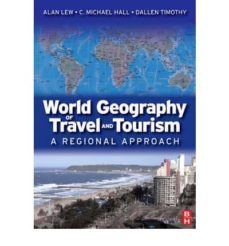 world geography of travel and tourism: a regional approach-9780750679787