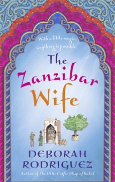 the zanzibar wife-deborah rodriguez-9780751561487