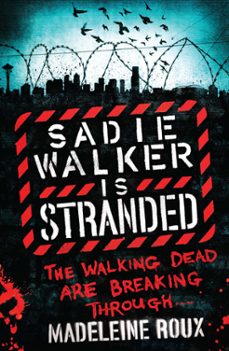 sadie walker is stranded (ebook)-madeleine roux-9780755379187