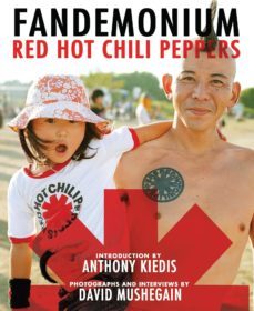 fandemonium: red hot chili peppers-david mushegain-9780762451487