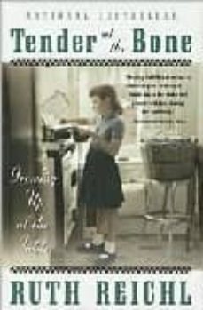 tender at the bone: growing up at the table-9780767903387