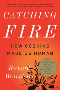 catching fire (ebook)-richard wrangham-9780786744787